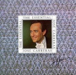 The Essential Jose Carreras