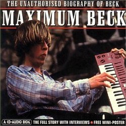 Maximum Audio Biography: Beck