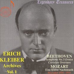 Beethoven: Symphony No. 3 ("Eroica")/Mozart: Eine Kleine Nachtmusik (Erich Kleiber Archives Vol. 1)