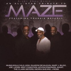 Silky Soul Music: All-Star Tribute to Maze Featuri