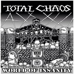Total Chaos | World Of Insanity | CD