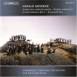 Harald Sæverud: Overtura appassionata; Rondo amoroso; Divertimento No. 1; Siljuslåtten