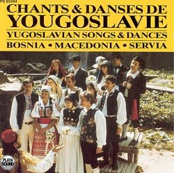 Songs & Dances of Yugoslavia