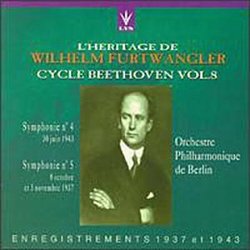 Furtwangler conducts Beethoven Cycle Vol. 8: Symphonies Nos. 4 (recorded June 30, 1943) & Symphony No. 5 (recorded in 1937)