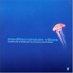 Mediterranean Vibes: DJ Chus & David Penn