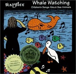 WHALE WATCHING Children's Sea Animal Songs