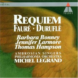 Fauré & Duruflé: Requiem / Bonney, Larmore, Hampson; Legrand