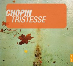Frédéric Chopin: Tristesse