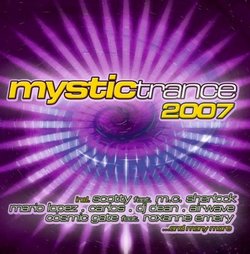 Mystic Trance, 2007