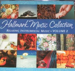Hallmark Music Collection: Relaxing Instrumental Music Vol. 2