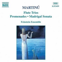 Martinu: Flute Trios; Promenades; Madrigal Sonata