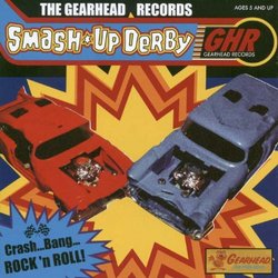 The Gearhead Records Smash Up Derby