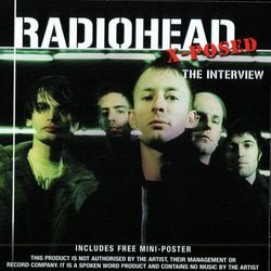 Radiohead X-Posed The Interview
