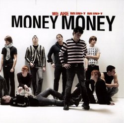 We Are Money Money