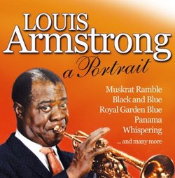 Louis Armstrong: A Portrait