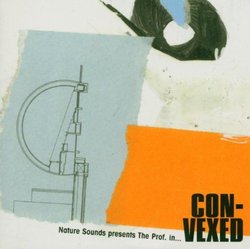 Nature Sounds Presents The Prof. in Convexed