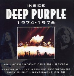 Inside Deep Purple 1974-1976: The Definitive Critical Review