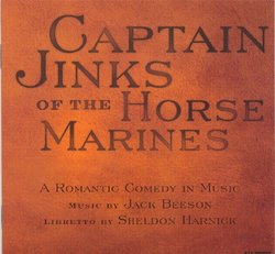 Jack Beeson: Captain Jinks of the Horse Marines