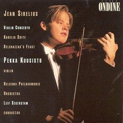 Jean Sibelius: Violin Concerto; Karelia Suite; Belshazzar's Feast