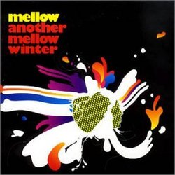 Another Mellow Winter