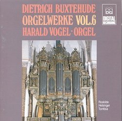 Buxtehude: Organ Works, Vol. 6 / Vogel