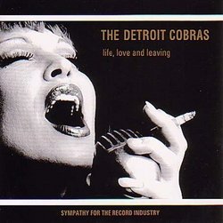 Life, Love and Leaving by Detroit Cobras [Music CD]