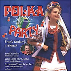 Polka Party With Frank Yankovic & Friends
