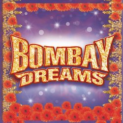 Bombay Dreams (2002 Original London Cast)