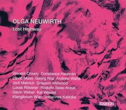 Olga Neuwirth: Lost Highway [Hybrid SACD]