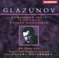 Glazunov: SYMPHONY 1 / VIOLIN CONCERTO