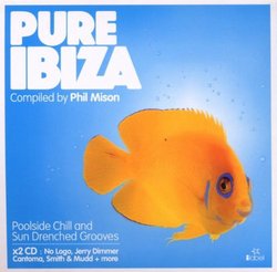 Pure Ibiza: Poolside Chill & Sun Drenched Grooves