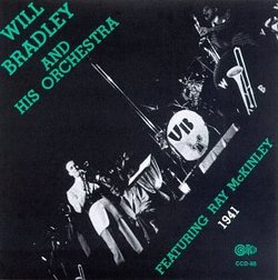 Will Bradley & His Orchestra: Featuring Ray McKinley