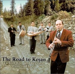Road to Kesan: Turkish Rom & Regional Music Thrace