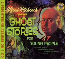 Alfred Hitchcock's Presents: Ghost Stories for Young People/Famous Monsters Speak