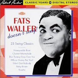 Fats Waller Doesn't Sing