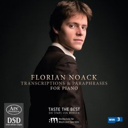Florian Noack plays Trancriptions & Paraphrases for Piano
