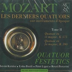Mozart: Les Derniers Quatuors, Tome II - K 575 & K 590 (Last Quartets, Vol 2 - Nos 21 & 23) /Festetics Quartet by Festetics Quartet (1992-10-13)