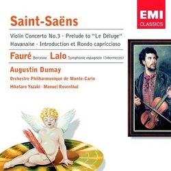 Saint-Saëns: Violin Concerto No. 3; Prelude to 'Le Déluge'; Fauré: Berceuse; Lalo: Symphonie espagnole (Intermezzo)