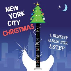 New York City Christmas-A Benefit Album for ASTEP