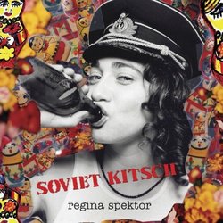 Soviet Kitsch by Regina Spektor (2010-11-16)
