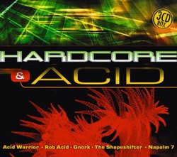 Hardcore & Acid