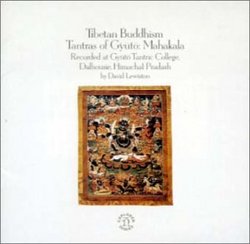 Field Recordings: Tibetan Buddhism-Tantras of Gyut