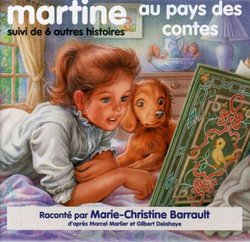 Martine Au Pays Des Contes - Suivi De Six Autres Histoires