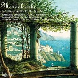 Mendelssohn: Songs & Duets, Vol. 5