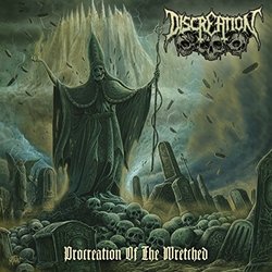 Procreation Of The Wretched by Discreation