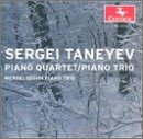 Sergei I. Taneyev: Piano Quartets, Opp. 20 &22