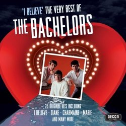I Believe: The Best of the Bachelors