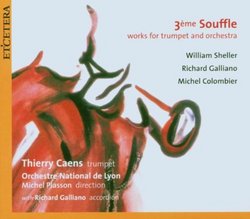 3ieme SoufflÃ?Â©: Contemporary Concertos for Trumpet by William Sheller, Richard Galliano and Michel Colombier
