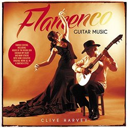 Flamenco Guitar Music [ORIGINAL RECORDINGS REMASTERED]