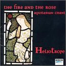 The Fire and the Rose: Aquitanian Chant & Polyphony - Heliotrope